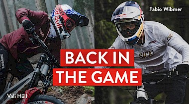 FABIO WIBMER AND VALI HÖLL ARE "BACK IN THE GAME"